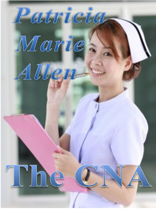 Title details for The CNA by Patricia Allen - Available